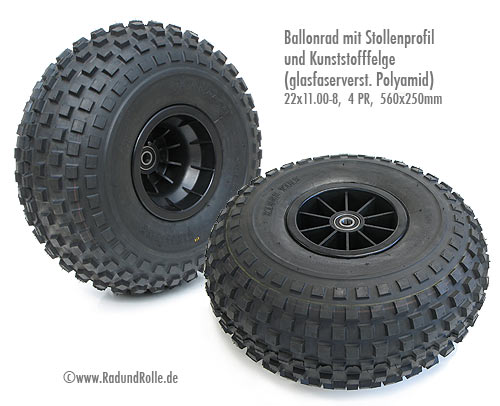 Ballonrad mit Stollenprofil 560x250mm 22x11.00-8 mit glasfaserverst&auml;rkter Polyamid-Felge 